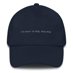 Navy blue embroidered empowering women's statement baseball hat. 'It's okay to feel feelings' Ethically made. Still cute AF. [minimalist apparel//sweatshop free]