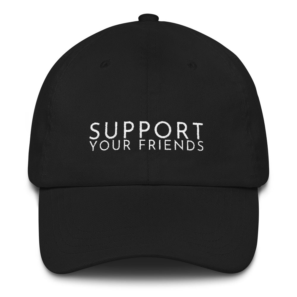 Black embroidered empowering women's statement baseball hat. 'Support Your Friends' Ethically made. Still cute AF. [minimalist apparel//sweatshop free]